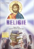 RELIGIE CLASA A XII-A - AUXILIAR DIDACTIC PENTRU ELEVI-CORNELIU MUHA-261749