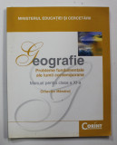 GEOGRAFIE - PROBLEME FUNDAMENTALE ALE LUMII CONTEMPORANE , MANUAL PENTRU CLASA A XI -A de OCTAVIAN MANDRUT , 2008