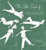 The Little Book of Friendship | Alain Cancilleri, Emma Altomare, White Star