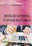 Matematici economice, financiare si actuariaale
