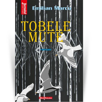 Tobele mute - Emilian Marcu foto