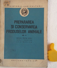 Prepararea si conservarea produselor animale vol II foto