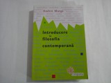 INTRODUCERE IN FILOSOFIA CONTEMPORANA (autograf si dedicatie) - ANDREI MARGA