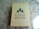 IL ETAIT UNE FOIS. 80 CONTES DE TOUS LES TEMPS ET DETOUS LER PAYS - HENRY POULAILLE (TEXT IN LIMBA FRANCEZA)