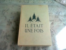 IL ETAIT UNE FOIS. 80 CONTES DE TOUS LES TEMPS ET DETOUS LER PAYS - HENRY POULAILLE (TEXT IN LIMBA FRANCEZA)