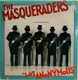 The Masqueraders &lrm;&ndash; Love Anonymous [ vinil, LP ] ABC 1977 SUA _ disc nou, sigilat