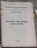 Damian P. Bogdan - Caracterul Limbii Textelor Slavo-Romane
