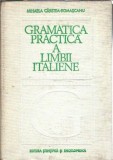 Gramatica practica a limbii italiene - Mihaela Carstea Romascanu