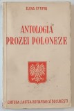 ANTOLOGIA PROZEI POLONEZE de ELENA EFTIMIU , 1938