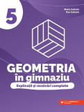 Geometria &icirc;n gimnaziu. Clasa a V-a - Paperback brosat - Dan Zaharia, Maria Zaharia - Paralela 45 educațional, Clasa 5