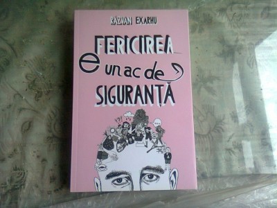 FERICIREA E UN AC DE SIGURANTA - RAZVAN EXARHU foto