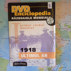Primul război mondial - Ultimul an 1918 (1 DVD + 1 Enciclopedie)
