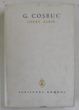 GEORGE COSBUC , OPERE ALESE , VOLUMUL VII : TRADUCERI - DIVINA COMEDIE de DANTE , partea I : INFERNUL , 1985