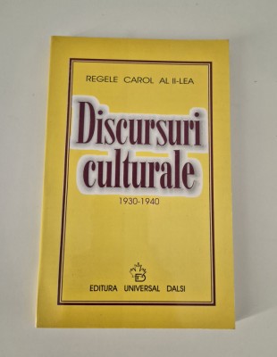 Istorie Regele Carol al ll lea Discursuri culturale 1930-1940 foto