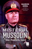 Cumpara ieftin Misterul Mussolini | Maurizio Serra