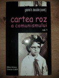 Cartea roz a comunismului 1- Gabriel H. Decuble