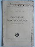 Fragmente auto biografice. Marturisiri literare - Octavian Goga