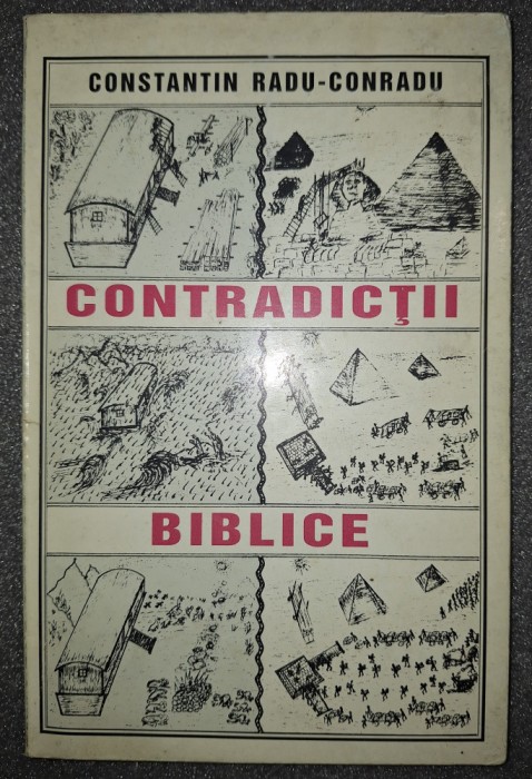 Constantin Radu-Conradu - Contradictii biblice
