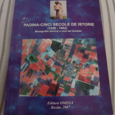 Miu C. Gheorghe - Padina, 5 secole de istorie (monografie istorică)