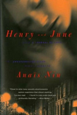 Henry and June: From a Journal of Love: The Unexpurgated Diary (1931-1932) of Anais Nin, Paperback/Anais Nin foto