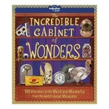 Carte pentru copii Lonely Planet Kids - Incredible Cabinet of Wonders (in engleza)