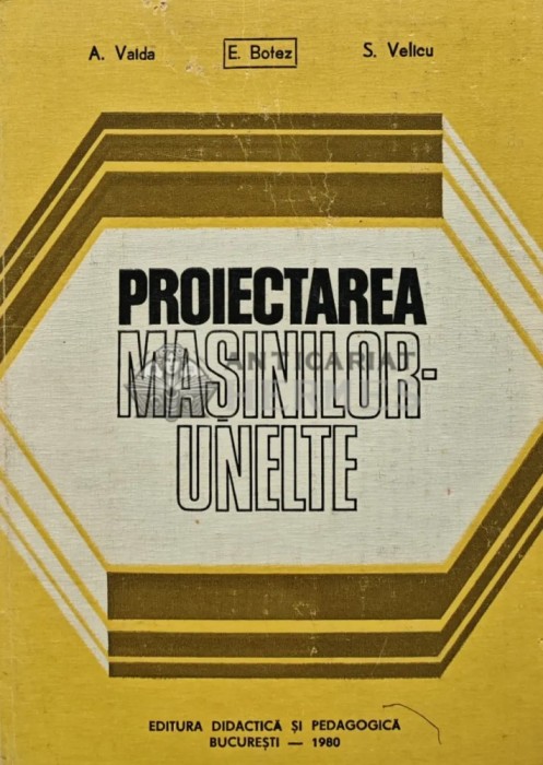 Proiectarea masinilor-unelte - 1980 - S. Velicu (R169)