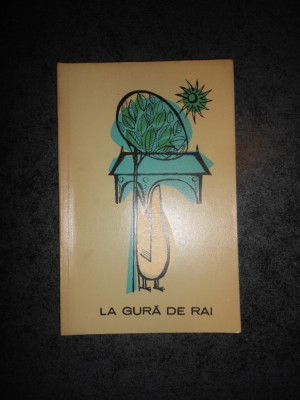 VIOLETA ZAMFIRESCU - LA GURA DE RAI (1965, ilustratii de E. Draganovici) foto