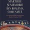 Martiriu si memorie din Romania comunista. Acta Simpozionului International &#039;Dumitru Staniloae&#039; 2017 (editori Radu Preda, Ion Vicovan)
