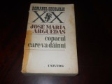 JOSE MARIA ARGUEDAS - COPACUL CARE VA DAINUI,1979, Univers
