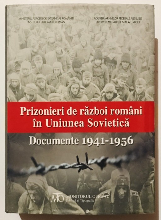 Prizonieri de razboi romani in Uniunea Sovietica, Documente 1941-1956, Arhivele militare de stat ale Rusiei, Rusia, documente,al doilea razboi mondial