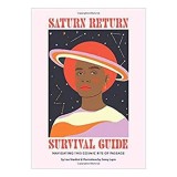 Saturn Return Survival Guide