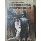 LA PICIOARELE ESAFODULUI-ALEXANDRE DUMAS-92160