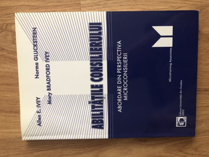 Abilitatile consilierului-Allen Ivey, N. Gluckstern, M. Ivey