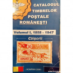 Catalogul timbrelor postale romanesti , volumul 1, 1858-1947 foto