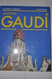 ANTONI GAUDI - RAINER ZERBST (TEXT IN LIMBA FRANCEZA)