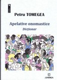 AS - PETRU TOMEGEA - APELATIVE ONOMASTICE DICTIONAR