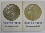 ONISIFOR GHIBU IN CORESPONDENTA , VOLUMELE I- II , editie de MIHAI O . GHIBU , 1998