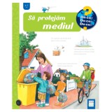 Sa protejam mediul, Carola von Kessel, Guido Wandrey, Editura Casa