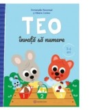 Teo invata sa numere - Diana Calangea, Emmanuelle Massonaud