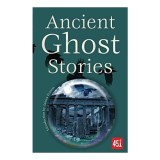 Cumpara ieftin Ancient Ghost Stories