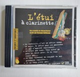 CD - L &#039;&eacute;tui a clarinette, Une Enquete de Roland Durtal