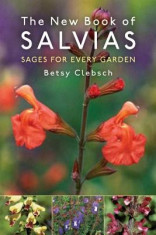 The New Book of Salvias: Sages for Every Garden foto