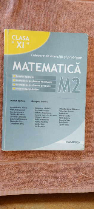 MATEMATICA M2 CLASA A XI A CULEGERE DE EXERCITII SI PROBLEME BURTEA CAMPION