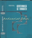 Cumpara ieftin Geotehnica Si Fundatii - Maior Nicolae, Paunescu Marin