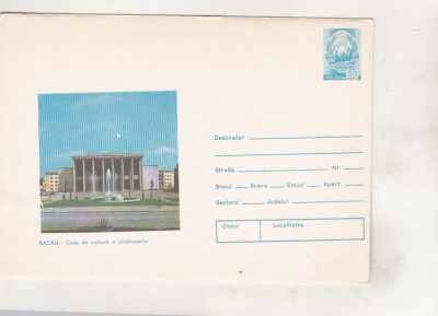 bnk ip Bacau - Casa de cultura a sindicatelor - necirculat - 1978 foto