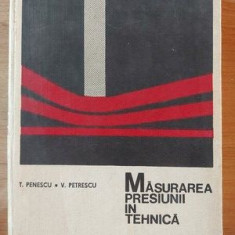 Masurarea presiunii in tehnica- T. Penescu, V. Petrescu