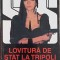 LOVITURA DE STAT LA TRIPOLI-GERARD DE VILLIERS-223672
