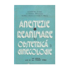 Anestezie Reanimare in Obstetrica si Ginecologie