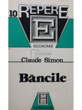 Claude Simon - Bancile (editia 1993), Humanitas