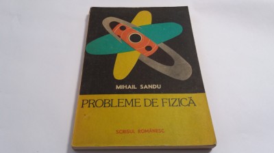 MIHAIL SANDU PROBLEME DE FIZICA RF2 foto